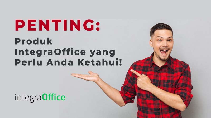 Penting-Produk-IntegraOffice-yang-perlu-kamu-ketahui-55