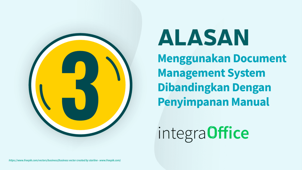 3 Alasan Menggunakan Document Management System Dibandingkan Dengan Penyimpanan Manual