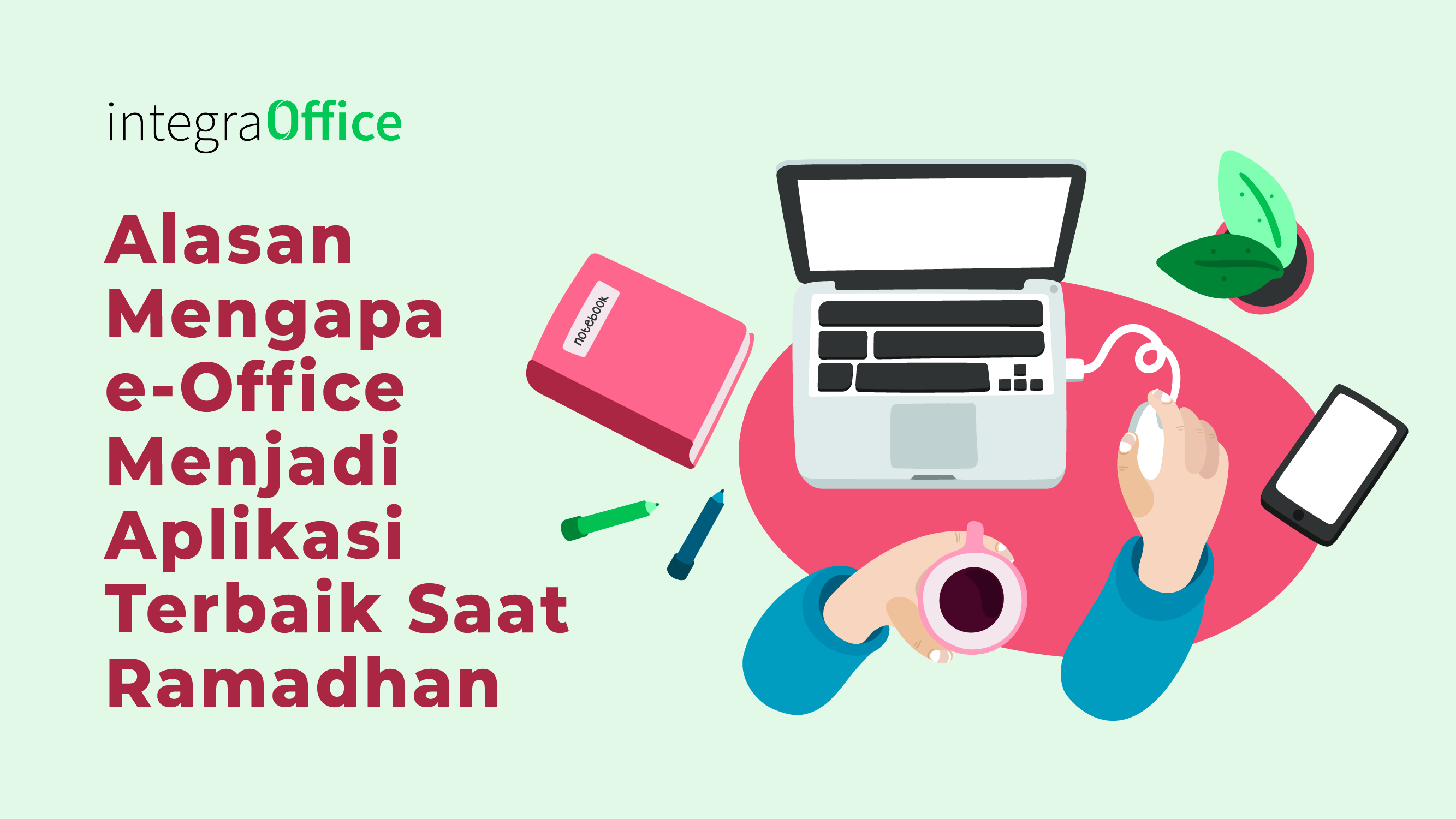 Alasan Mengapa e-Office Menjadi Aplikasi Terbaik Saat Ramadhan-41
