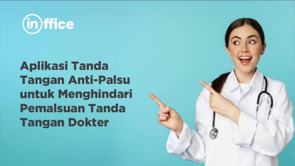 Aplikasi Tanda Tangan Anti-Palsu untuk Menghindari Pemalsuan Tanda Tangan Dokter