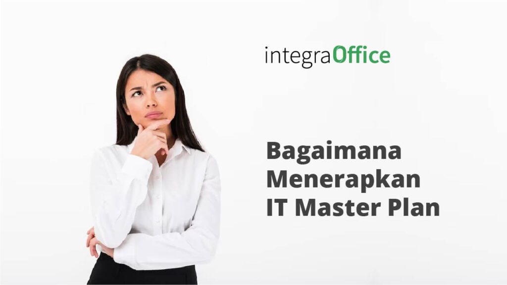 Bagaimana Menerapkan IT Master Plan