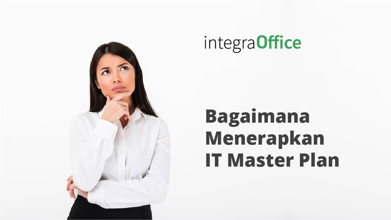 Bagaimana Menerapkan IT Master Plan