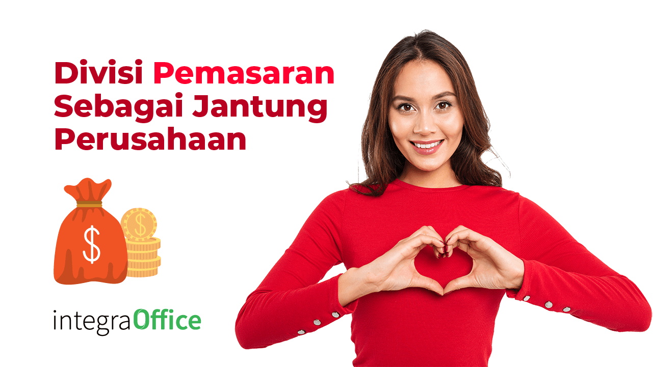 Divisi Pemasaran Sebagai Jantung Perusahaan