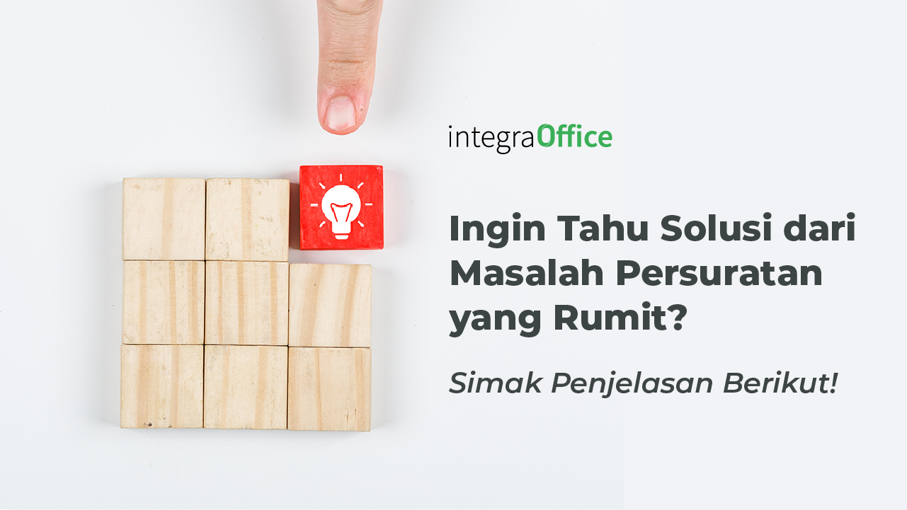 Ingin Tahu Solusi dari Masalah Persuratan yang Rumit-82