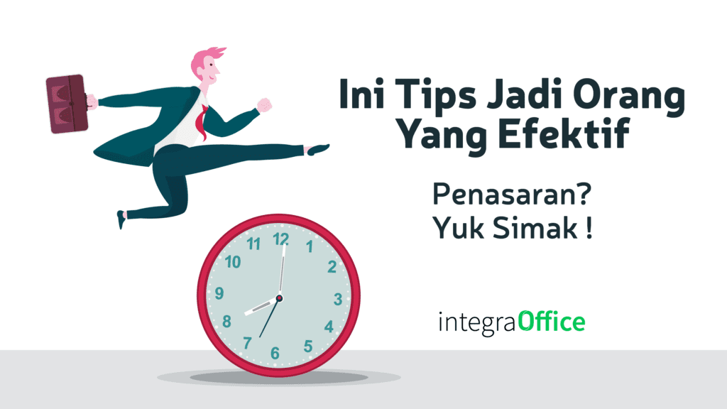 Ini Tips Jadi Orang Yang Efektif-73