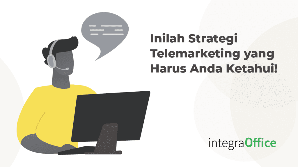 Inilah Strategi Telemarketing yang Harus Anda Ketahui-36