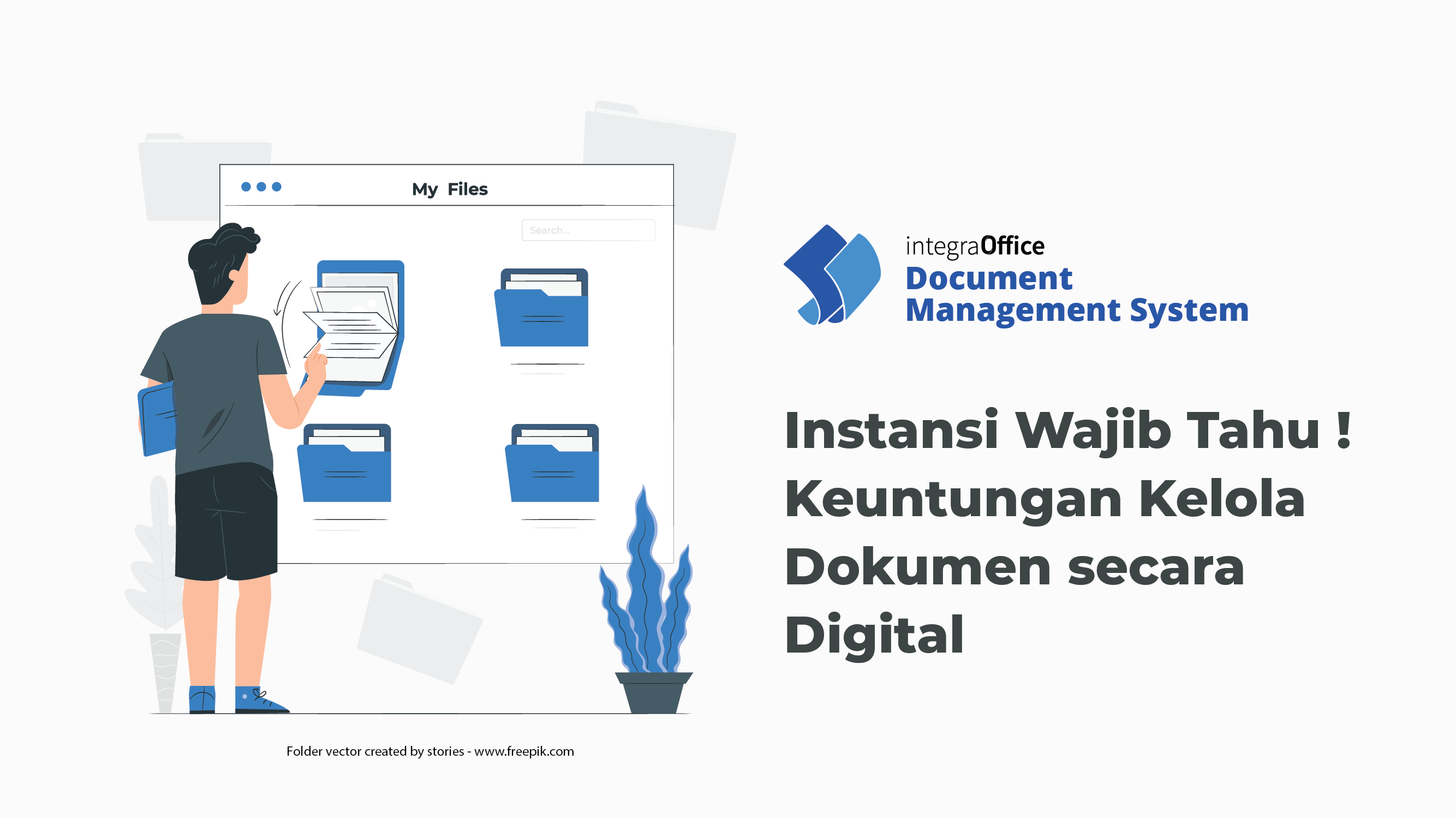 Instansi Wajib Tahu! Keuntungan Kelola Dokumen Secara Digital