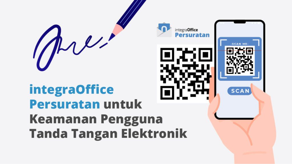 IntegraOffice Persuratan untuk Keamanan Pengguna Tanda Tangan Elektronik