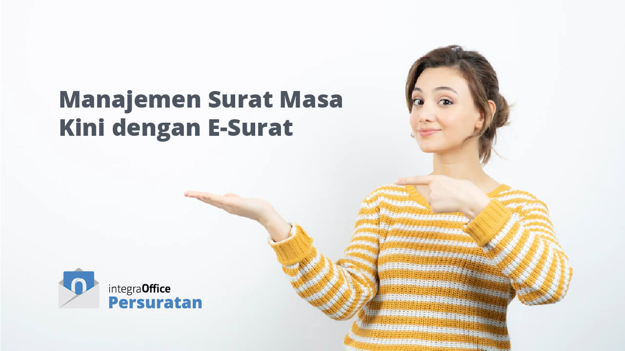 Manajemen Surat Masa Kini dengan E-Surat