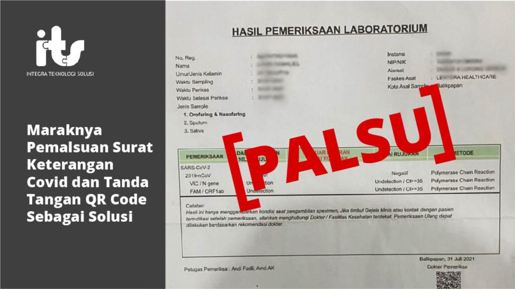 Maraknya Pemalsuan Surat Keterangan Covid dan Tanda Tangan QR Code Sebagai Solusi