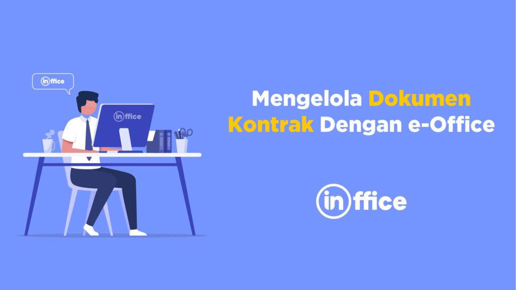 Mengelola Dokumen Kontrak Dengan E-Office