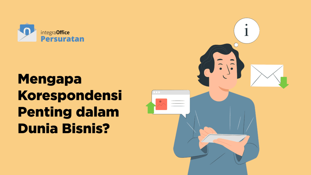 Mengapa Korespondensi Penting dalam Dunia Bisnis?