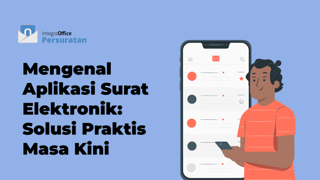 Mengenal Aplikasi Surat Elektronik_ Solusi Praktis Masa Kini