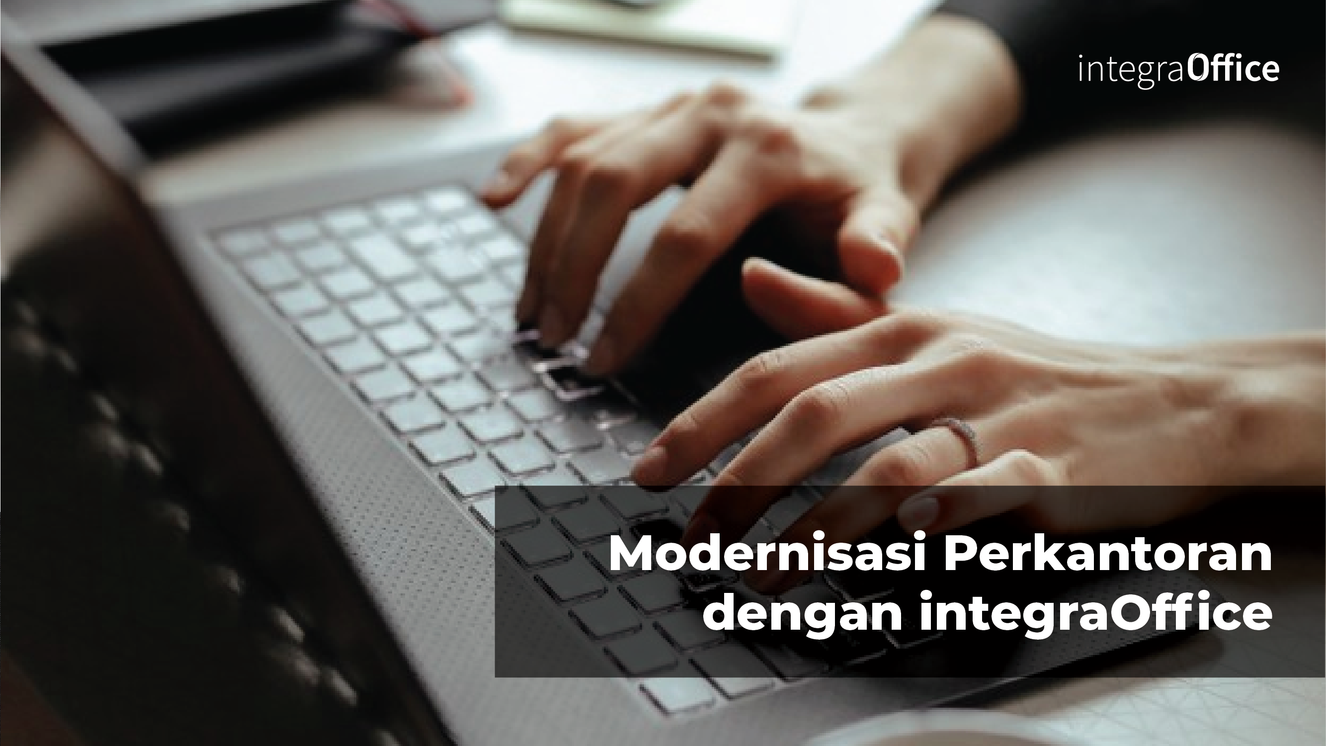 Modernisasi Perkantoran dengan integraOffice-34