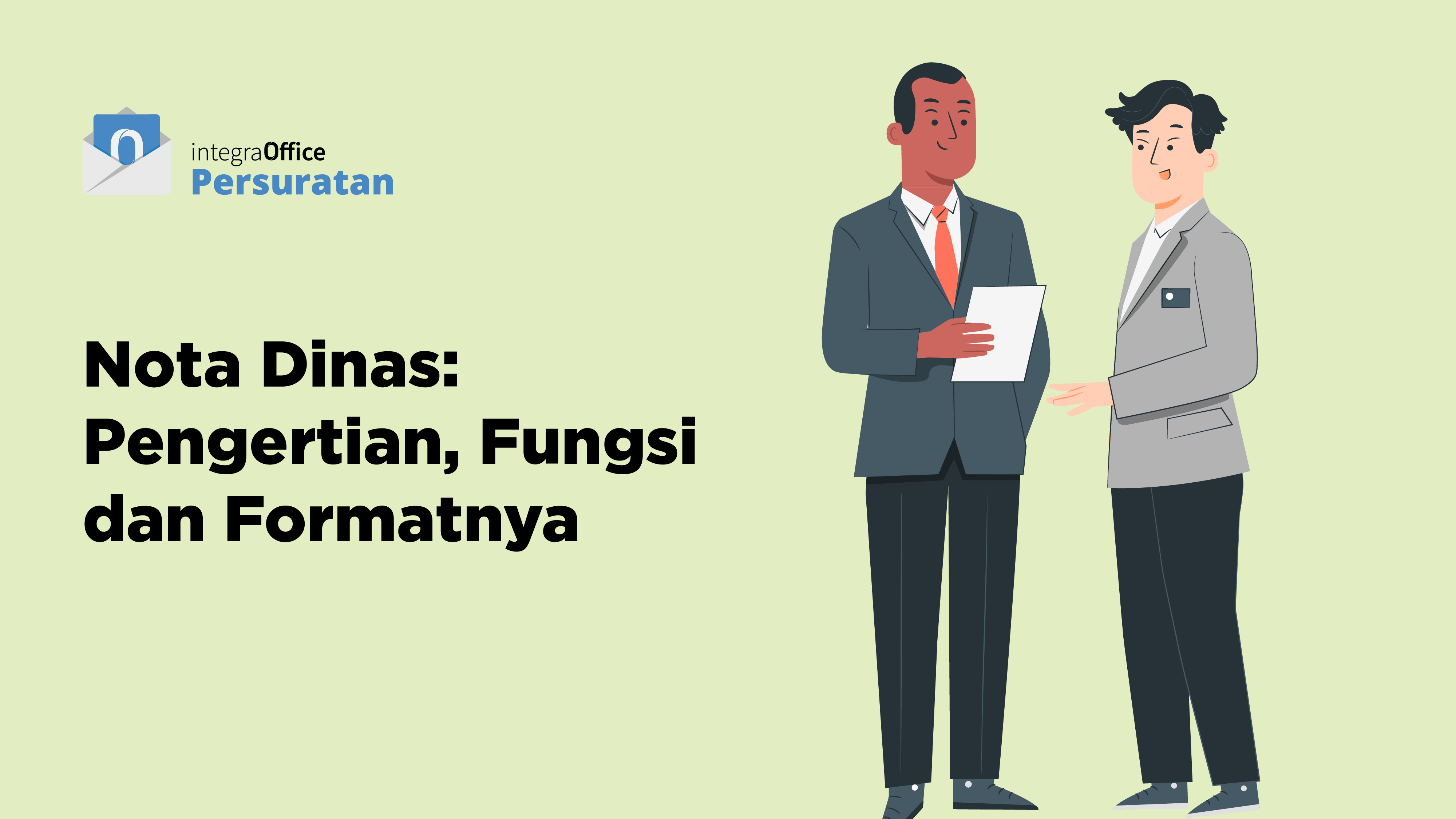 Nota Dinas: Pengertian, Fungsi, dan Formatnya