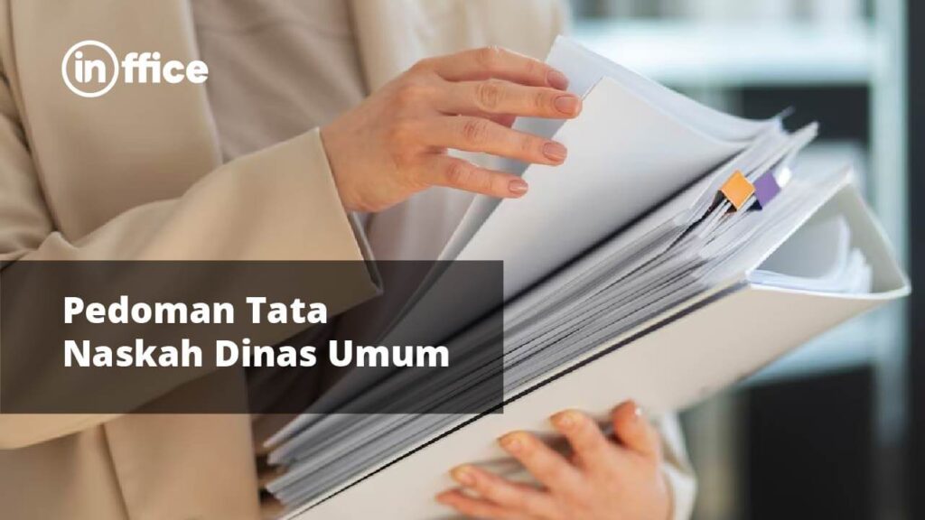 Pedoman Tata Naskah Dinas Umum