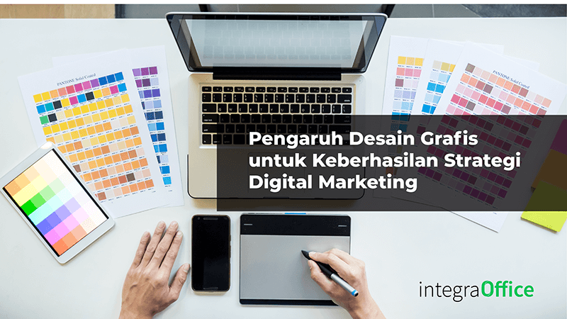 Pengaruh Desain Grafis untuk Keberhasilan Strategi Digital Marketing