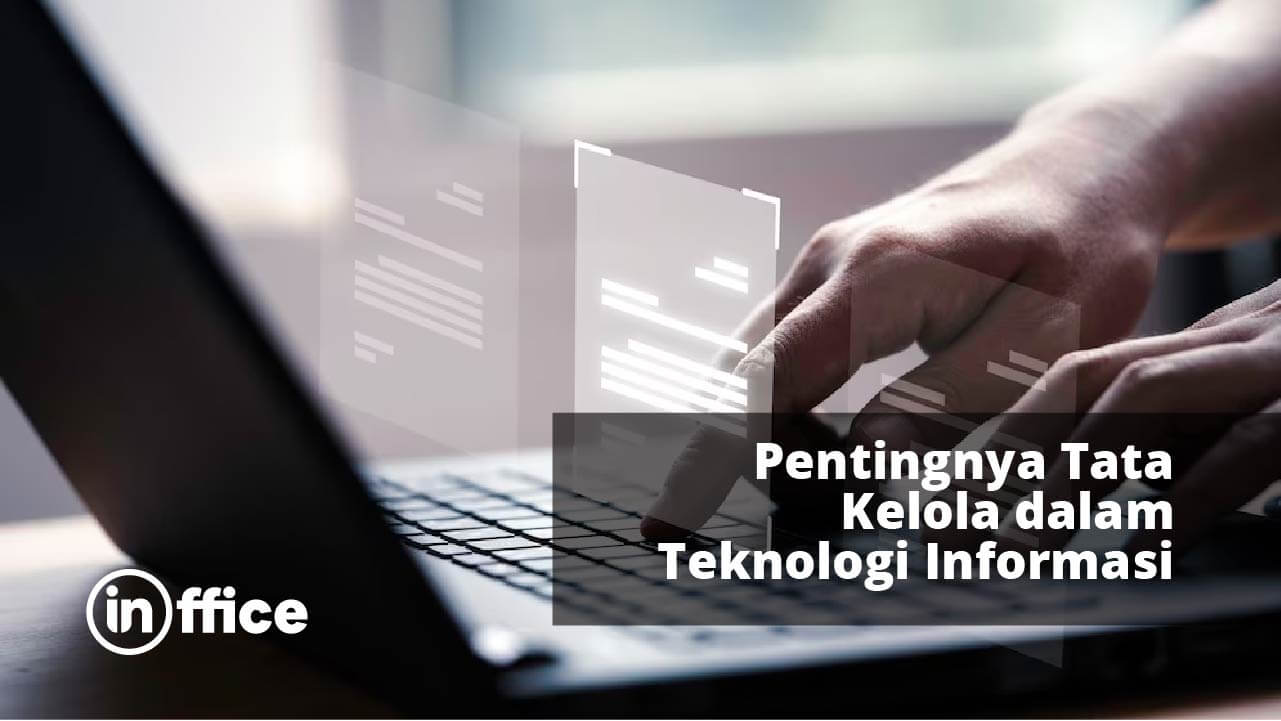 Pentingnya Tata Kelola dalam Teknologi Informasi