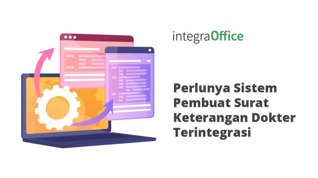 Perlunya Sistem Pembuat Surat Keterangan Dokter Terintegrasi