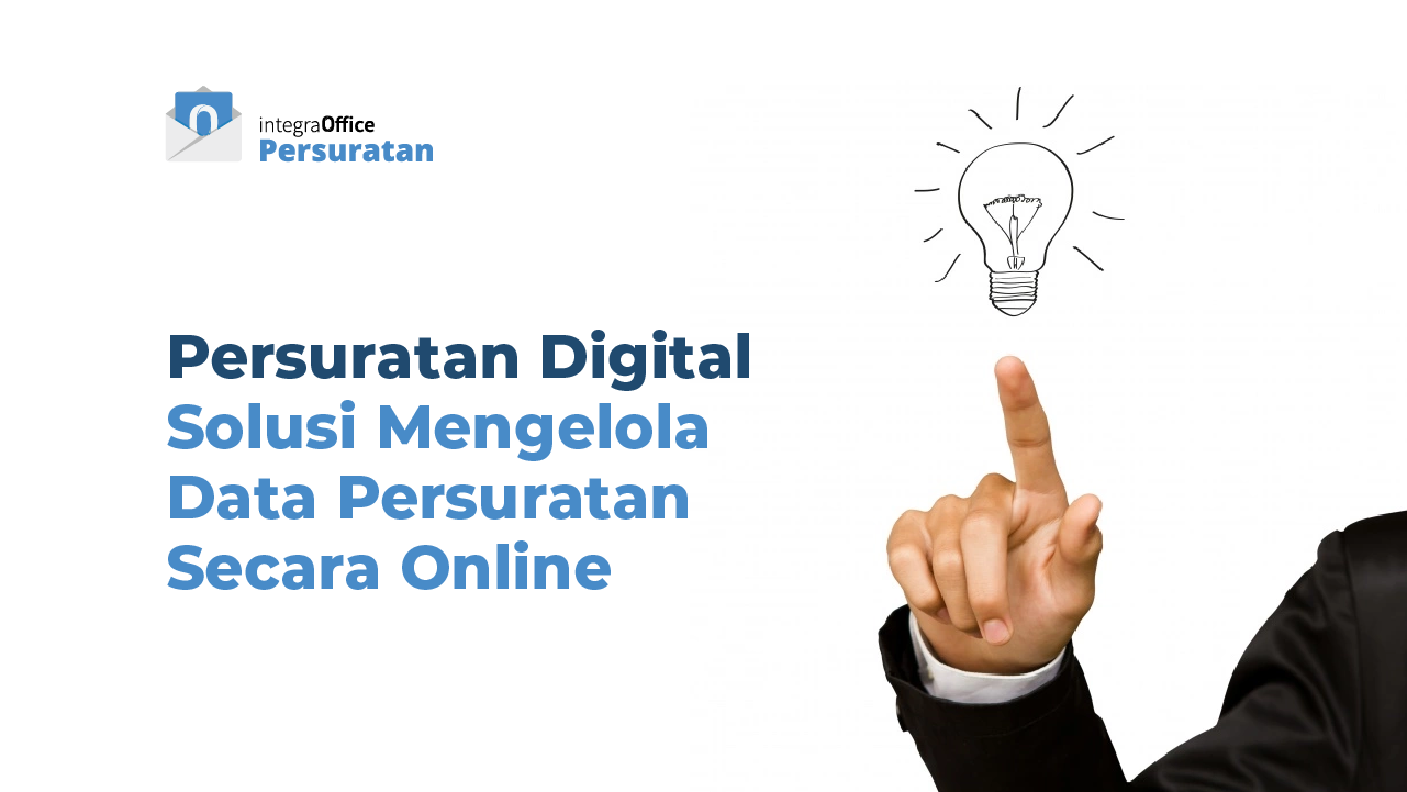 Persuratan Digital Solusi Mengelola Data Persuratan