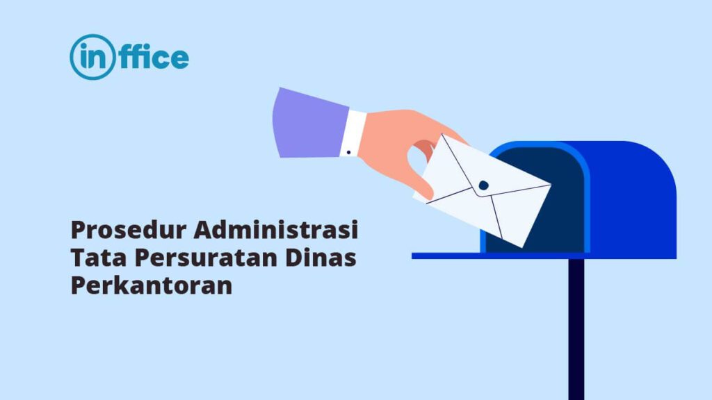 Prosedur Administrasi Tata Persuratan Dinas Perkantoran