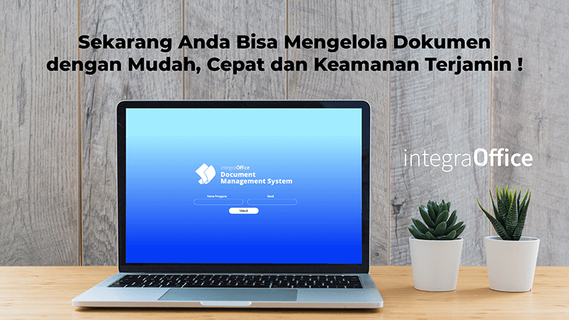 Sekarang Anda Bisa Mengelola Dokumen dengan Mudah