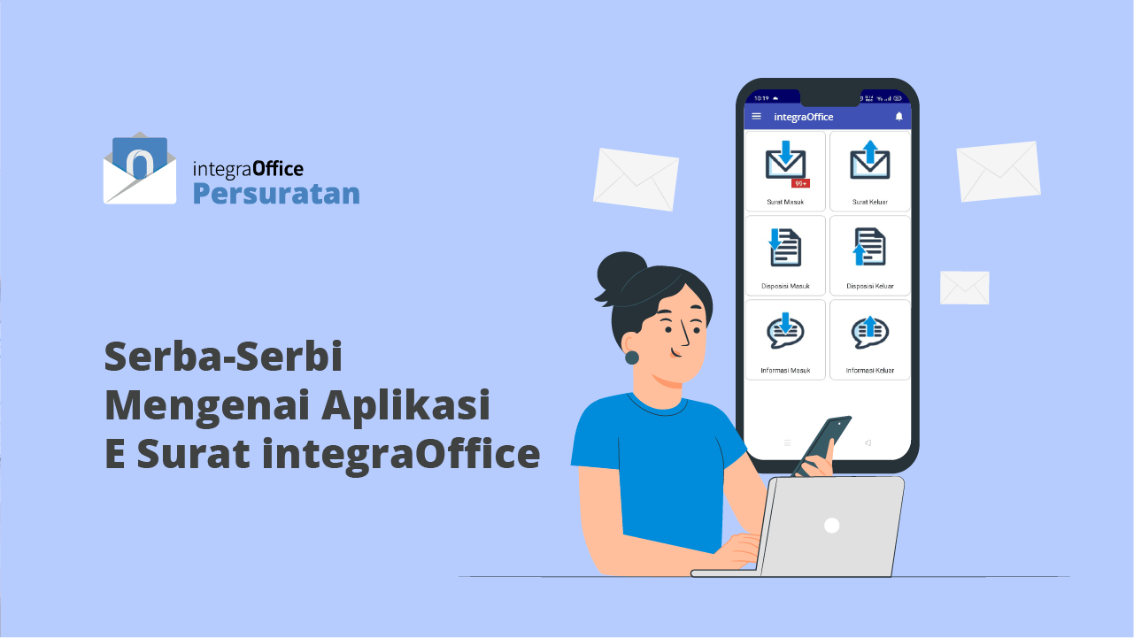 Serba-Serbi Mengenai Aplikasi E Surat integraOffice
