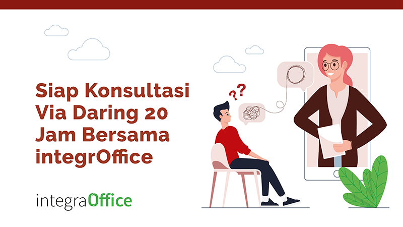 Siap Konsultasi via Daring 20 Jam bersama integraOffice