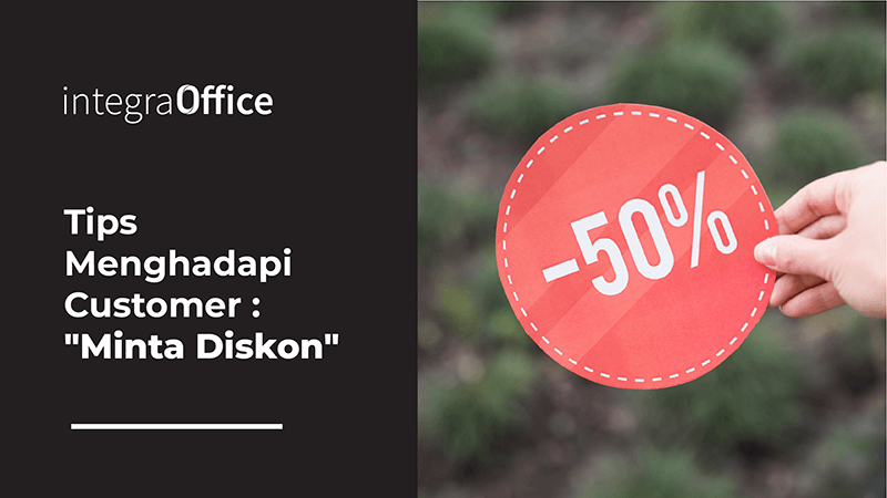 Tips Menghadapi Customer : “Minta Diskon”