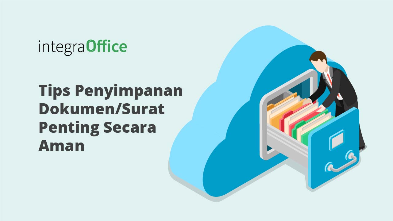 Tips Penyimpanan DokumenSurat Penting Secara Aman