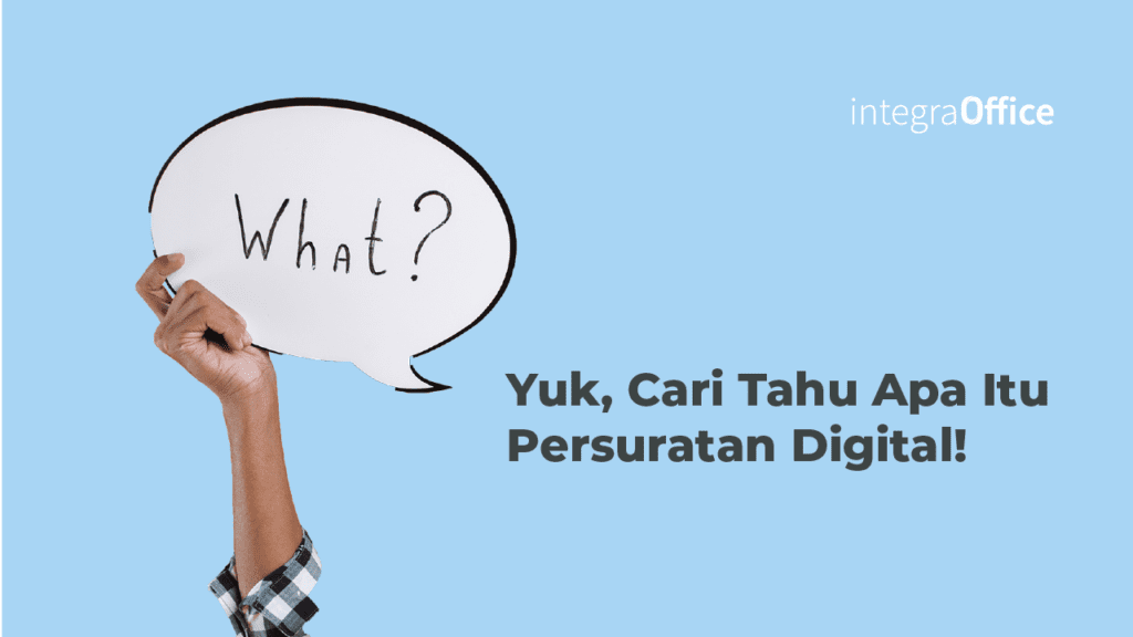 Yuk, Cari Tahu Apa Itu Persuratan Digital-81