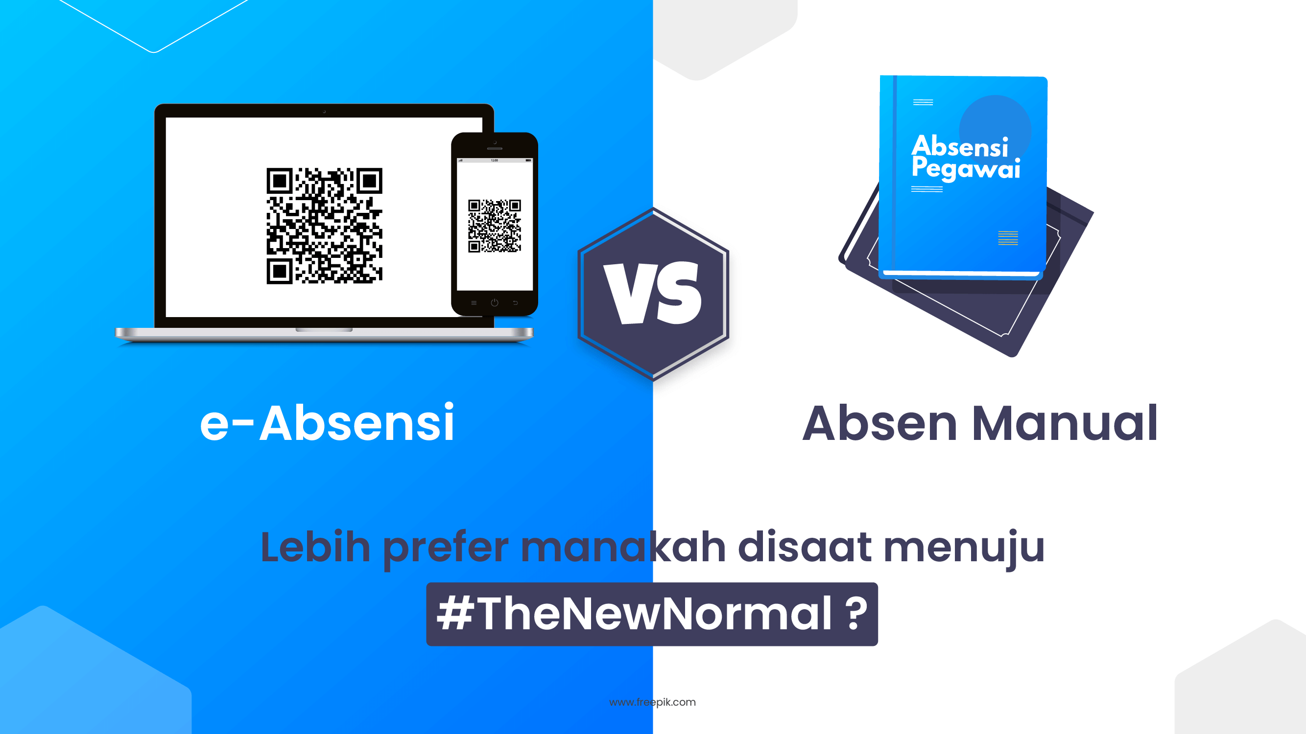 e-Absensi vs Absensi Manual, Lebih Prefer Manakah Disaat menuju #TheNewNormal ?