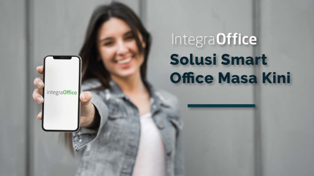 integraOffice: Solusi Smart Office Masa Kini