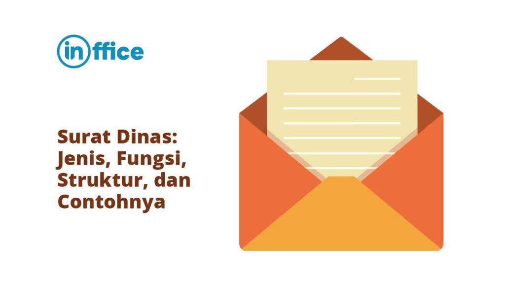 Surat Dinas Jenis, Fungsi, Struktur, dan Contohnya