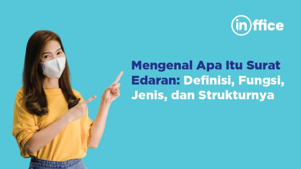 mengenal apa itu surat edaran_ definisi, fungsi, jenis, dan strukturnya