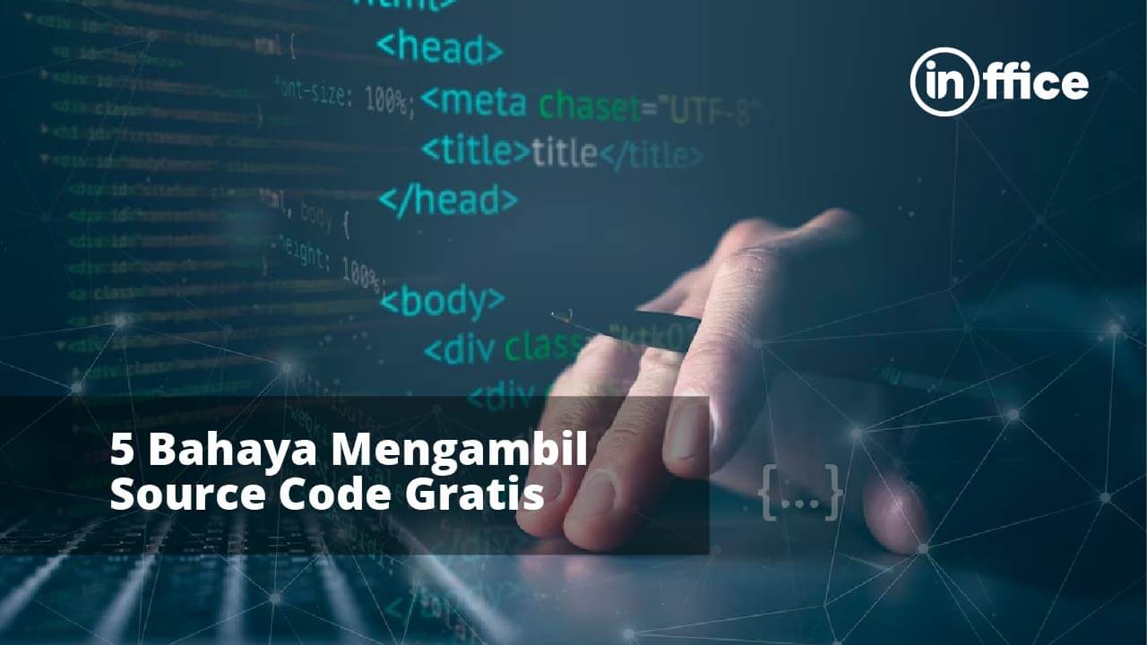 5 Bahaya Mengambil Source Code Gratis