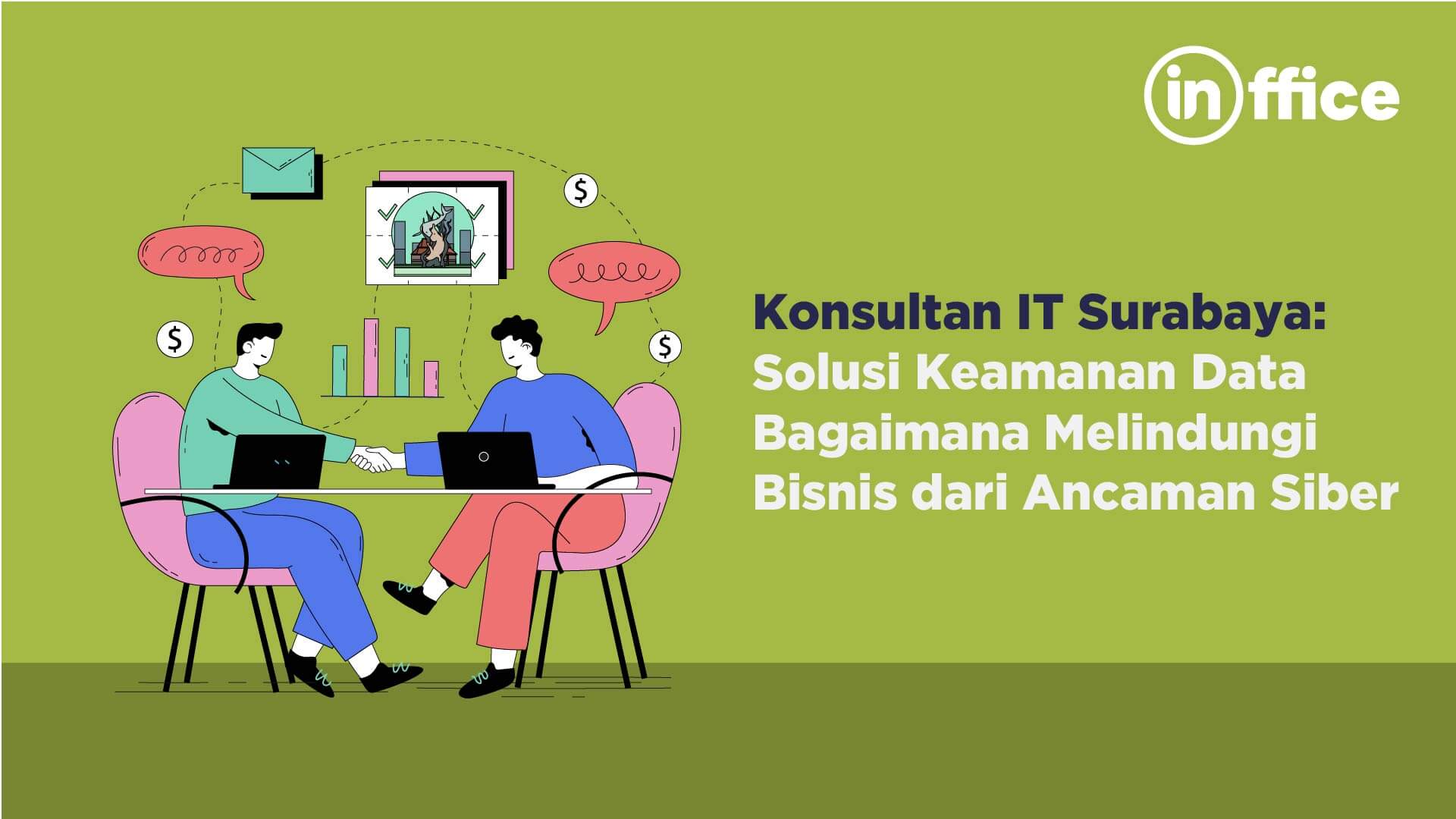 Konsultan IT Surabaya Solusi Keamanan Data Bagaimana Melindungi Bisnis dari Ancaman Siber