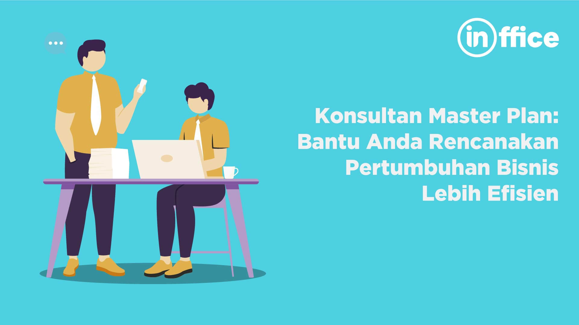 Konsultan Master Plan Bantu Anda Rencanakan Pertumbuhan Bisnis Lebih Efisien