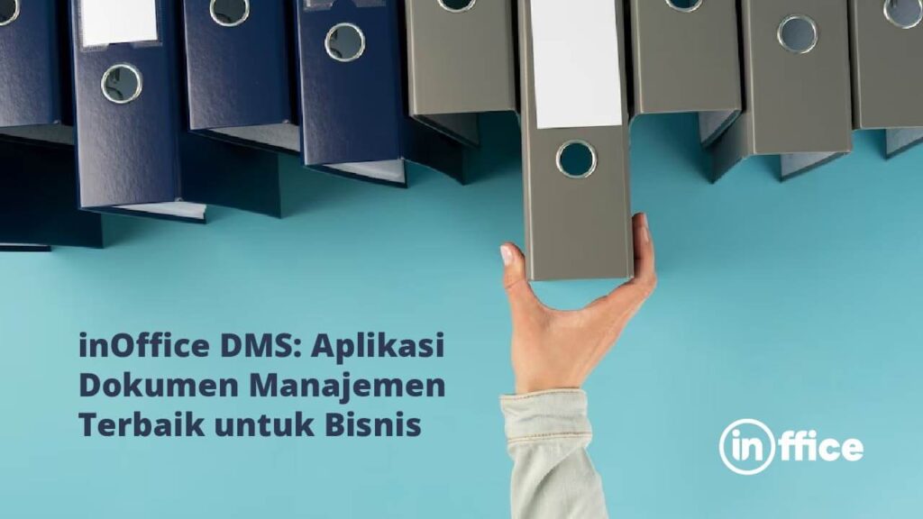 inOffice DMS Aplikasi Dokumen Manajemen Terbaik untuk Bisnis