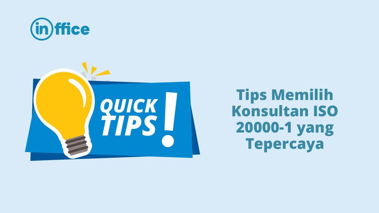 Tips Memilih Konsultan ISO 20000-1 yang Tepercaya