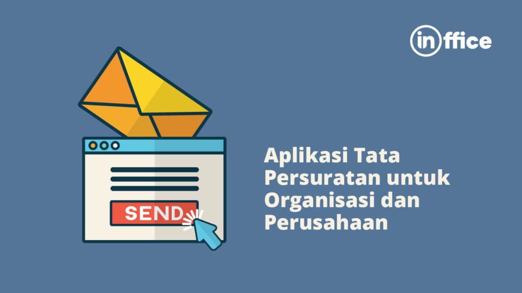 Aplikasi Tata Persuratan untuk Organisasi dan Perusahaan