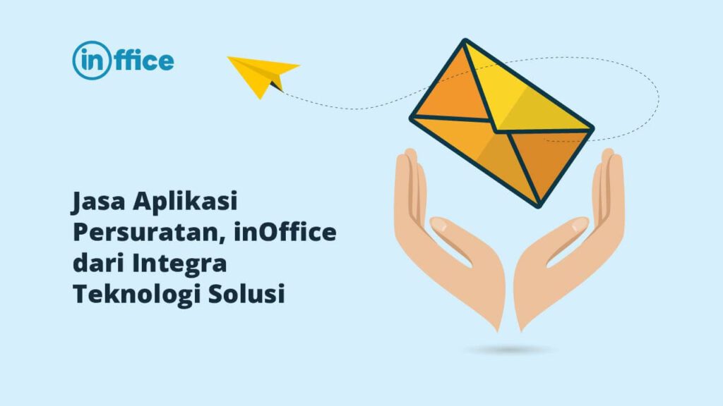 Jasa Aplikasi Persuratan, inOffice dari Integra Teknologi Solusi