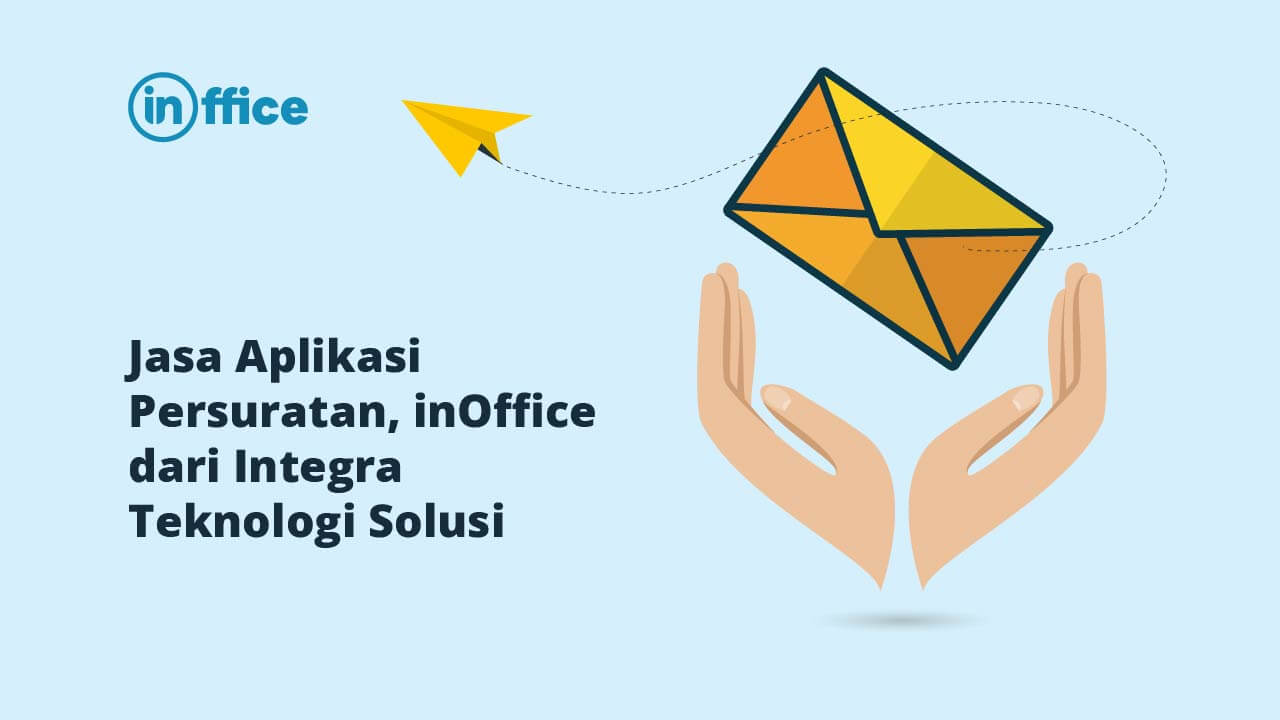 Jasa Aplikasi Persuratan, inOffice dari Integra Teknologi Solusi