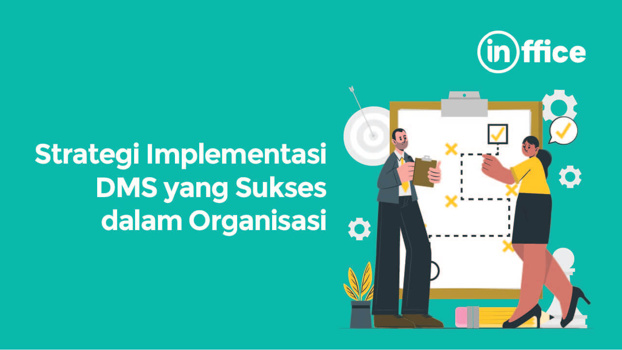 Strategi Implementasi DMS yang Sukses dalam Organisasi