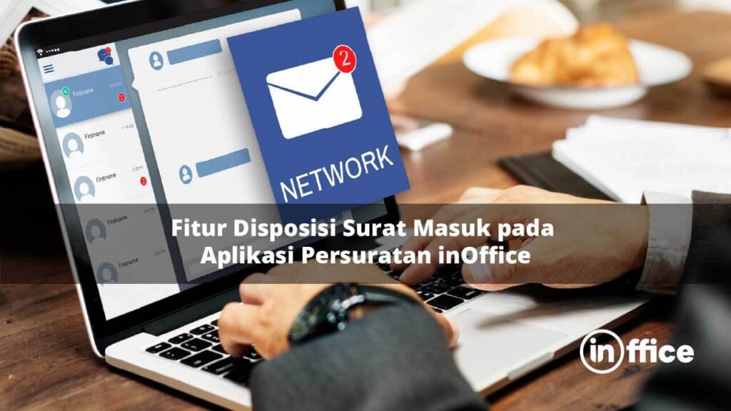 Fitur Disposisi Surat Masuk pada Aplikasi Persuratan inOffice