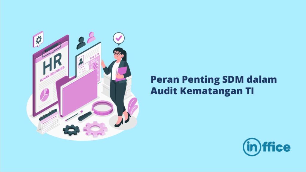 Peran Penting SDM dalam Audit Kematangan TI-20