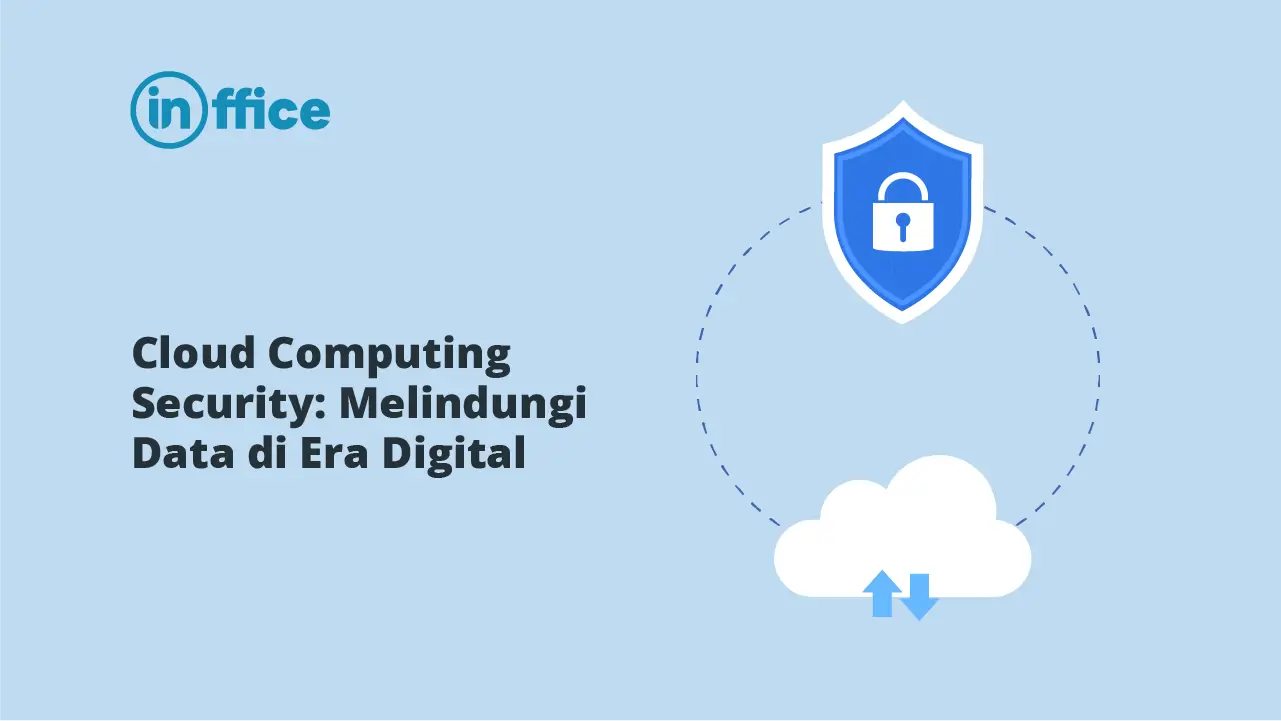 Cloud Computing Security Melindungi Data di Era Digital