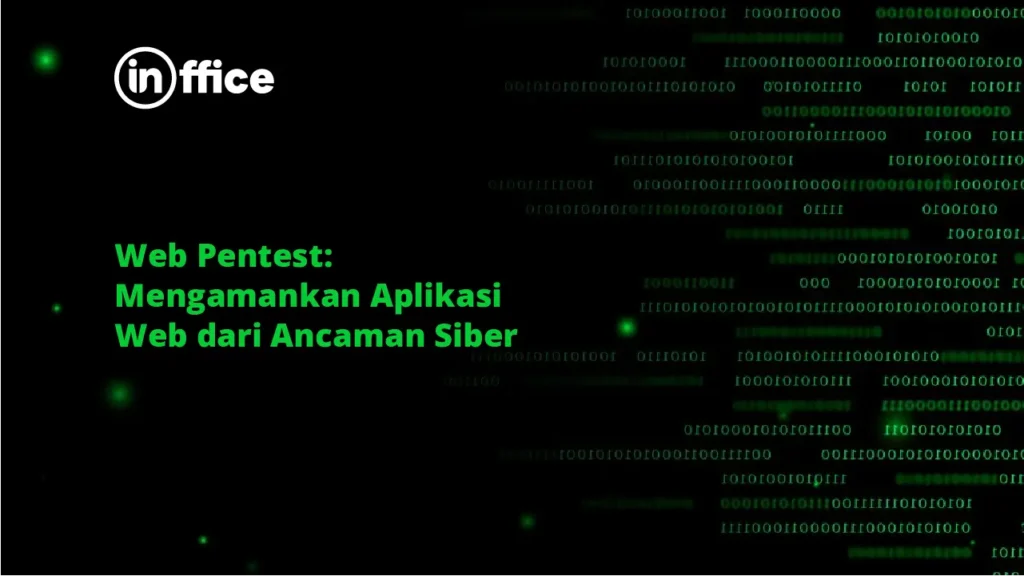 Web Pentest Mengamankan Aplikasi Web dari Ancaman Siber