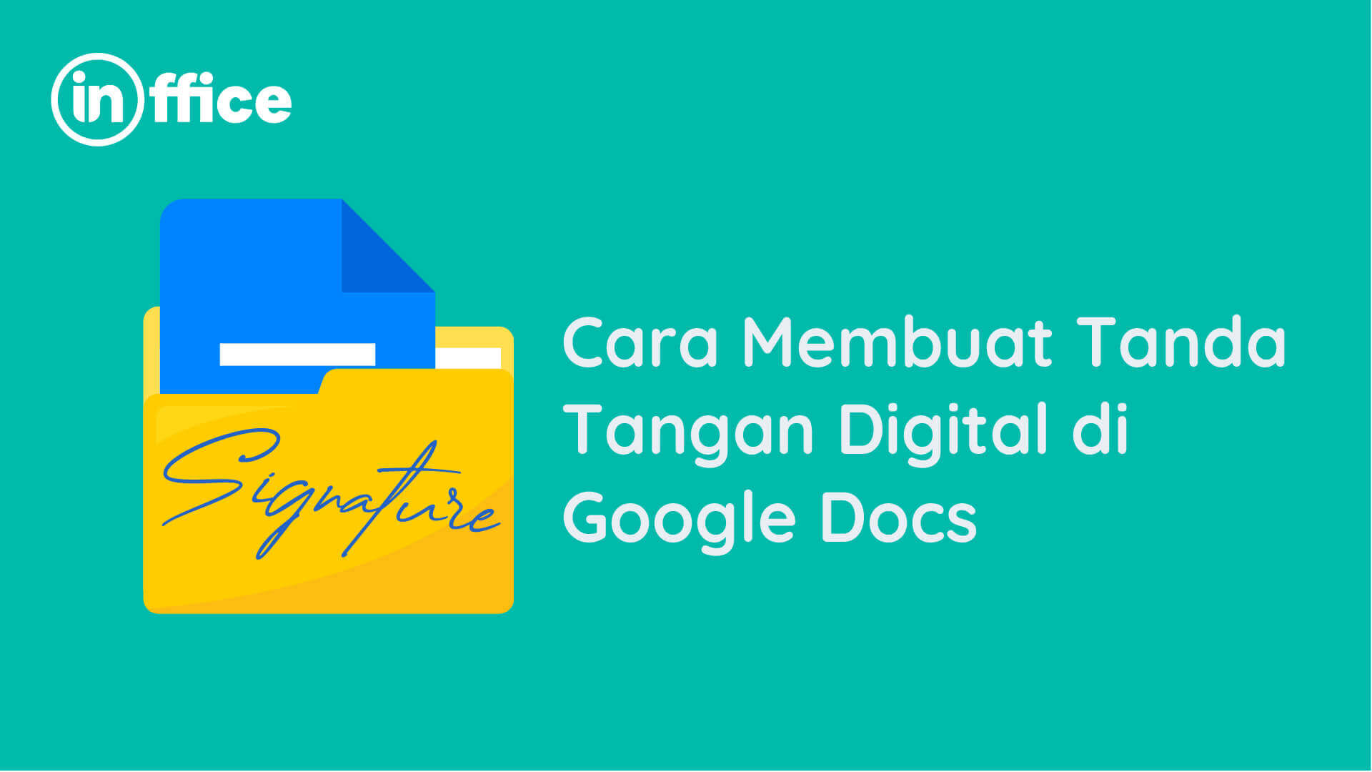 Cara Membuat Tanda Tangan Digital di Google Docs