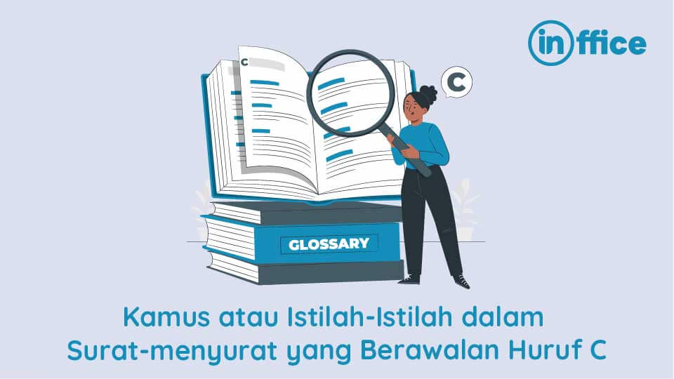 Kamus atau Istilah-Istilah dalam Surat-menyurat yang Berawalan Huruf C